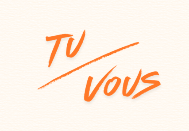 Tu / Vous